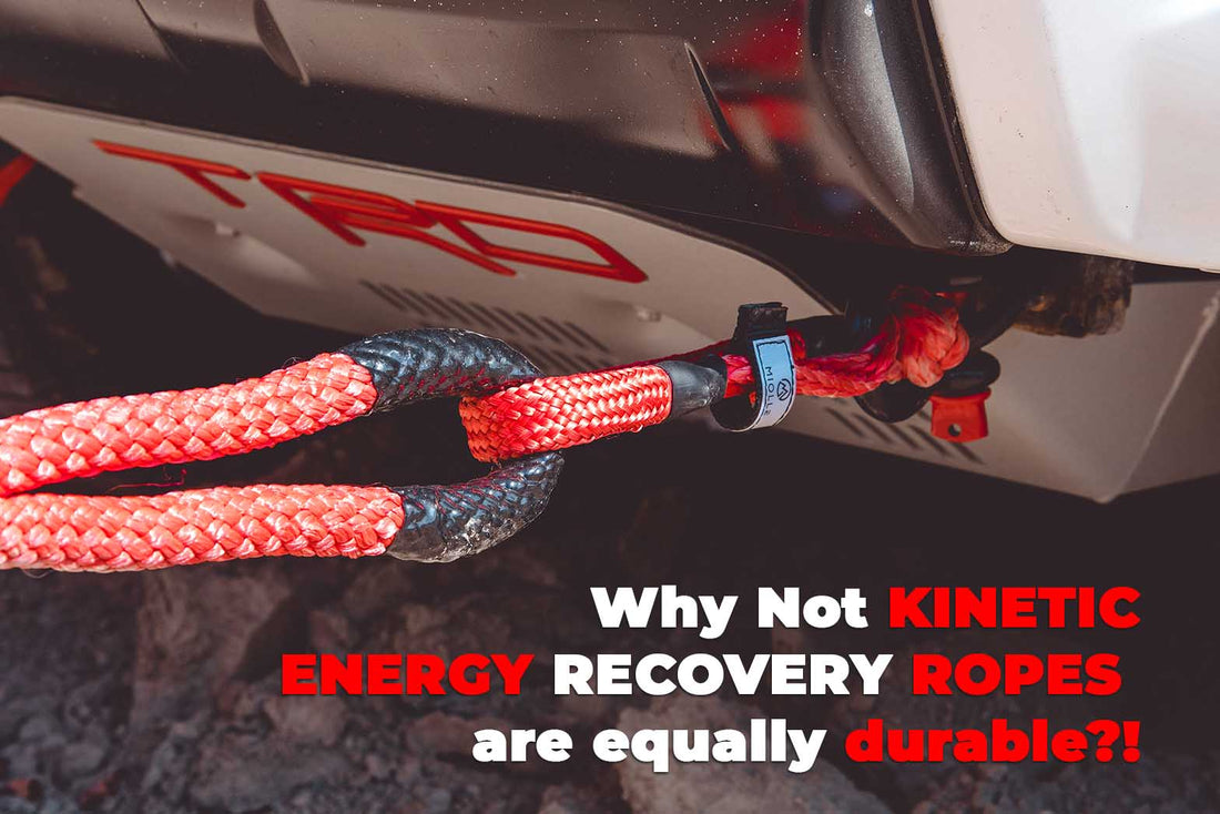 Why Not KINETIC ENERGY RECOVERY ROPES  are equally durable?!