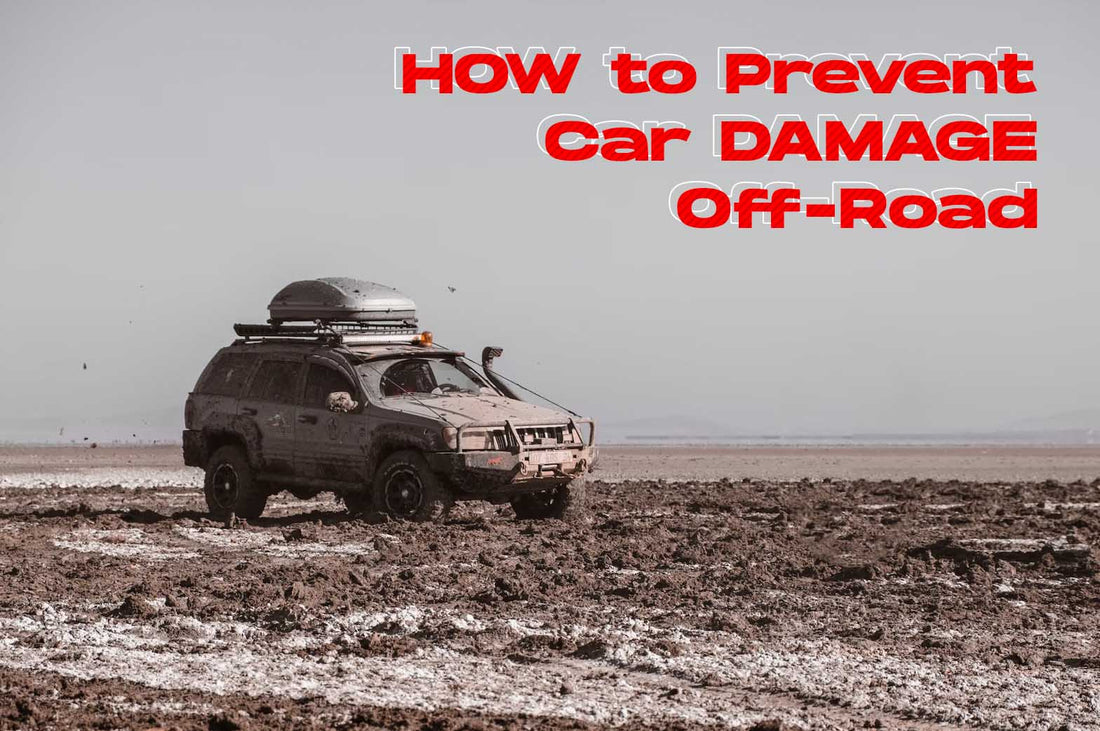 How to Prevent Car Damage Off-Road